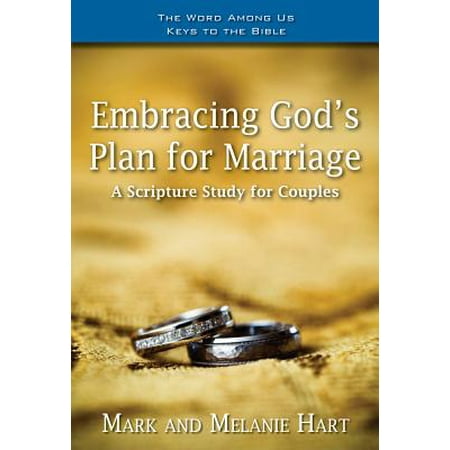 Embracing God's Plan for Marriage : A Bible Study for (Best Marriage Bible Study)
