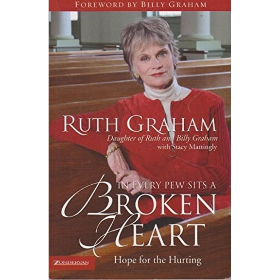 Pre-Owned In Every Pew Sits a Broken Heart: Hope for the Hurting (Paperback) 0310257077 9780310257073