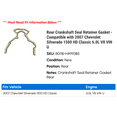 thumbnail image 2 of Rear Crankshaft Seal Retainer Gasket - Compatible with 2007 Chevy Silverado 1500 HD Classic 6.0L V8 VIN U, 2 of 2