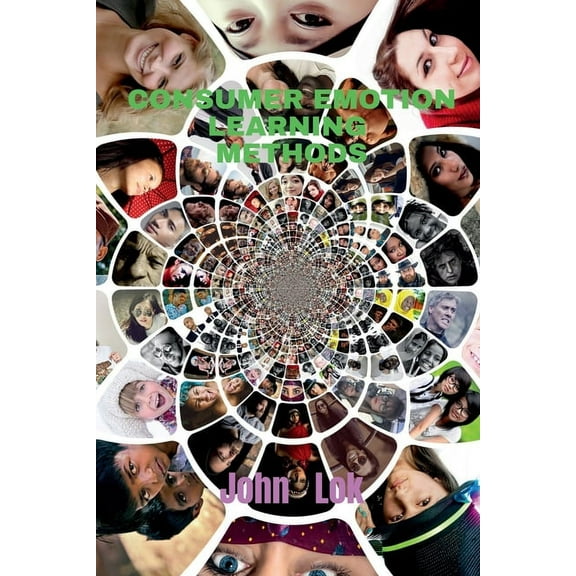 Consumer Emotion Learning Methods, (Paperback)