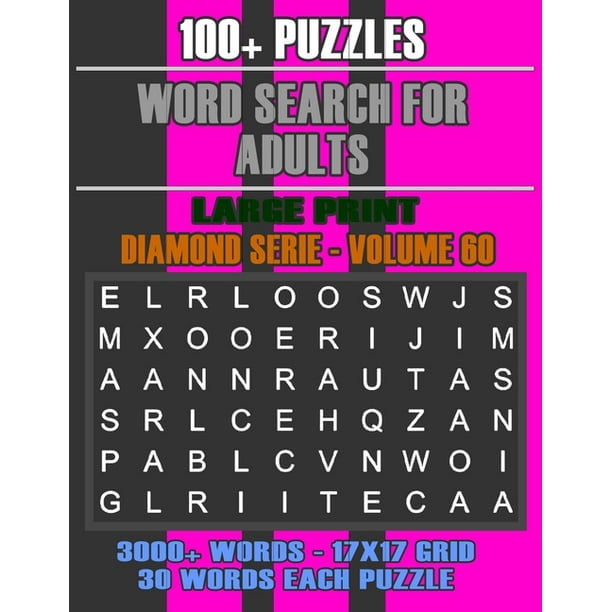 Diamond Serie: Word Search for Adults : More Games, For Adults, Large Letter High Definition Select Words (Series #60) (Paperback)