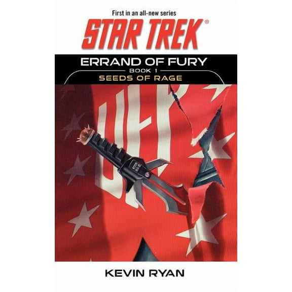Star Trek: The Original Star Trek: The Original Series: Errand of Fury Book #1: Seeds of Rage, (Paperback)