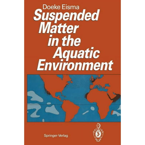 Suspended Matter in the Aquatic Environment, (Paperback)