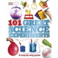 thumbnail image 1 of Pre-Owned 101 Great Science Experiments: A Step-By-Step Guide (Paperback) 1465428267 9781465428264, 1 of 1
