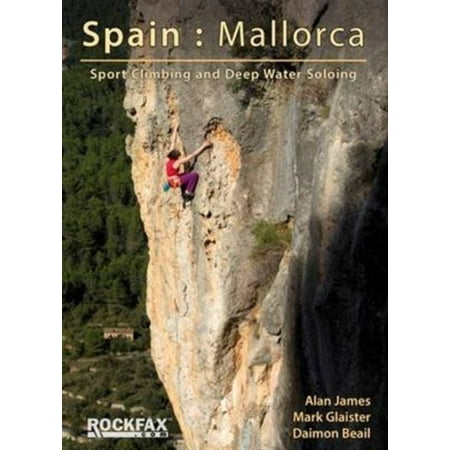 Spain: Mallorca (Rockfax Climbing Guides) (Best Climbing In Spain)