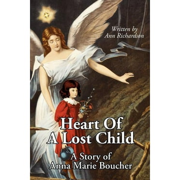 Heart Of A Lost Child (Paperback) by Ann Richardson