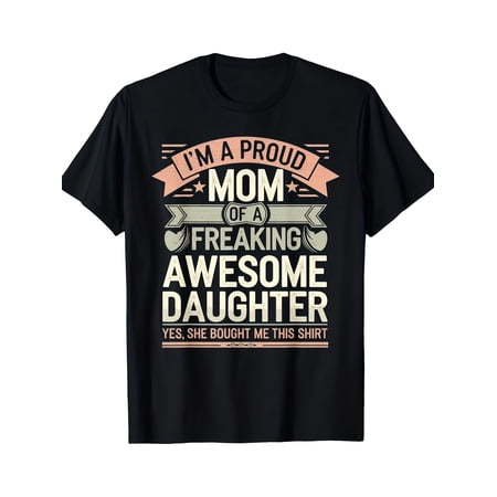 Women's Vintage Proud Mom Of Awesome Daughter Graphic T-Shirt
