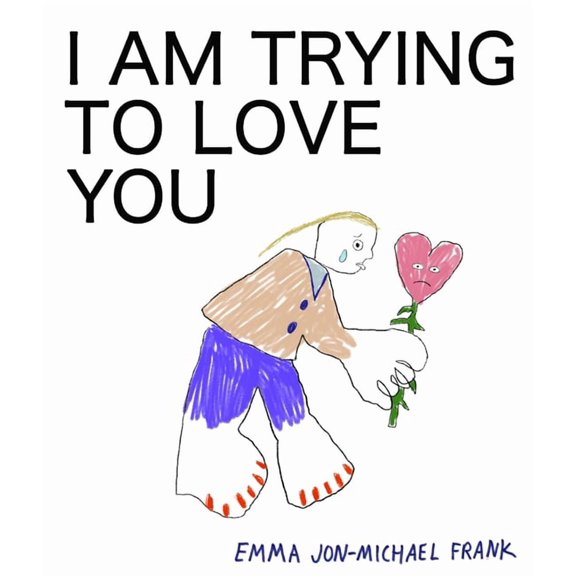 I Am Trying to Love You, (Paperback)