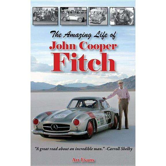 The Amazing Life of John Cooper Fitch (Paperback)