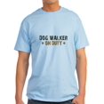 thumbnail image 1 of CafePress - Dog Walker On Duty - Light T-Shirt - CP, 1 of 1