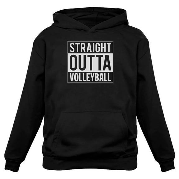 Tstars Womens Volleyball Shirt Volleyball Fans Straight Outta Volleyball Player Team Cool Sport Birthday Gift for Women Hoodie