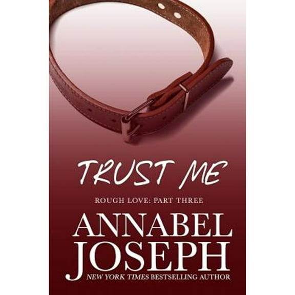 Rough Love: Trust Me (Paperback)