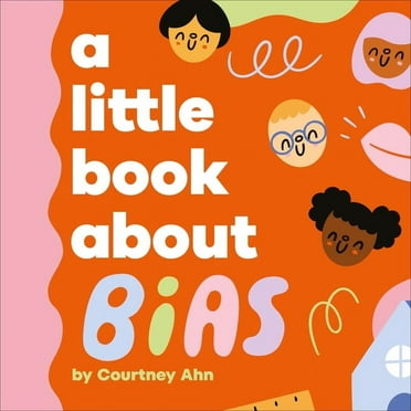 Little Book A Little Book about Bias, (Board Book)