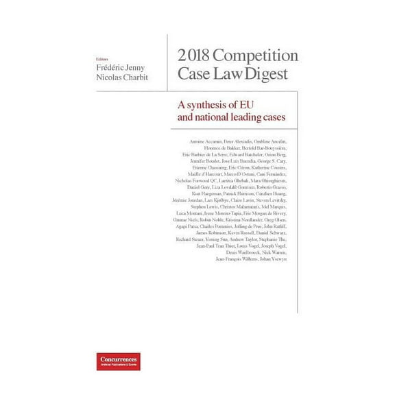 Competition Case Law Digest: A synthesis of EU and national leading cases (Hardcover)