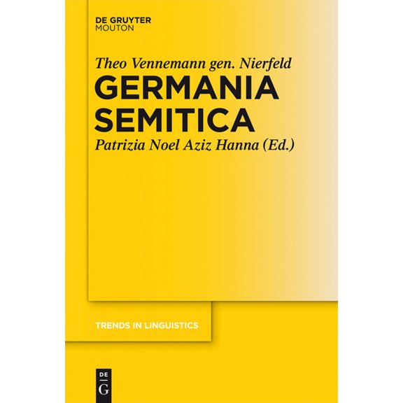 Trends in Linguistics. Studies and Monog Germania Semitica, Book 259, (Hardcover)