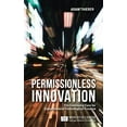 thumbnail image 1 of Pre-Owned Permissionless Innovation: The Continuing Case for Comprehensive Technological Freedom (Paperback) 0989219348 9780989219341, 1 of 1