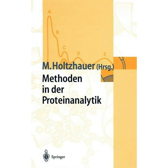 Methoden in Der Proteinanalytik, (Hardcover)