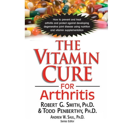 Vitamin Cure: The Vitamin Cure for Arthritis (Paperback) Vitamin Cure: The Vitamin Cure for Arthritis (Paperback)