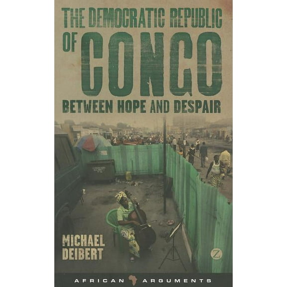 African Arguments The Democratic Republic of Congo, (Paperback)