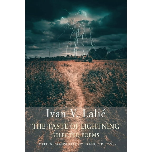 The Taste of Lightning: Selected Poems, (Paperback)