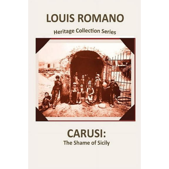 Heritage Collections Carusi: The Shame of Sicily, (Paperback)