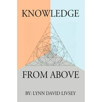 Knowledge From Above (Paperback)