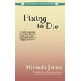 thumbnail image 3 of Fixing to Die (A Southern Ladies Mystery), 3 of 3