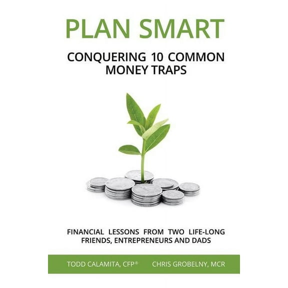 Plan Smart: Conquering 10 Common Money Traps (Paperback)