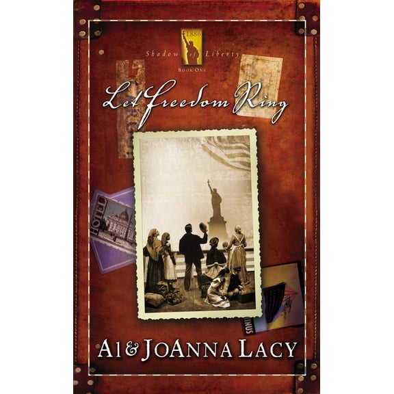 Shadow of Liberty: Let Freedom Ring (Paperback)
