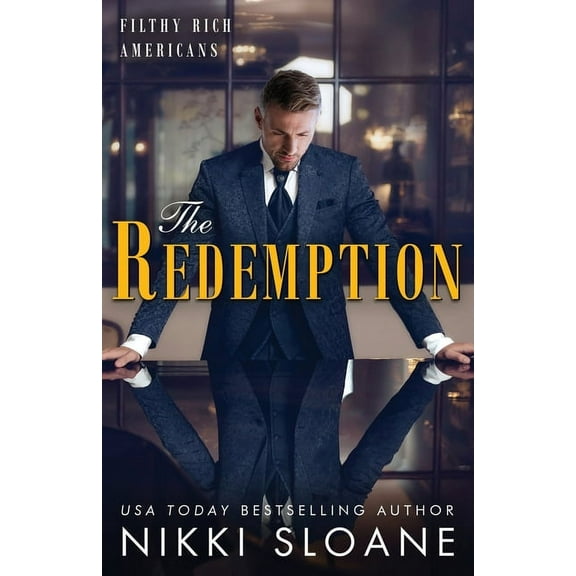 Filthy Rich Americans The Redemption, Book 4, (Paperback)
