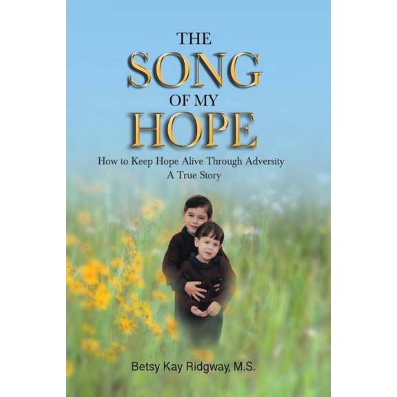 The Song of My Hope (Paperback)