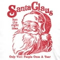 thumbnail image 2 of Mens Santa Claus Has The Right Idea T Shirt Funny Christmas Tee Graphic Tees, 2 of 9