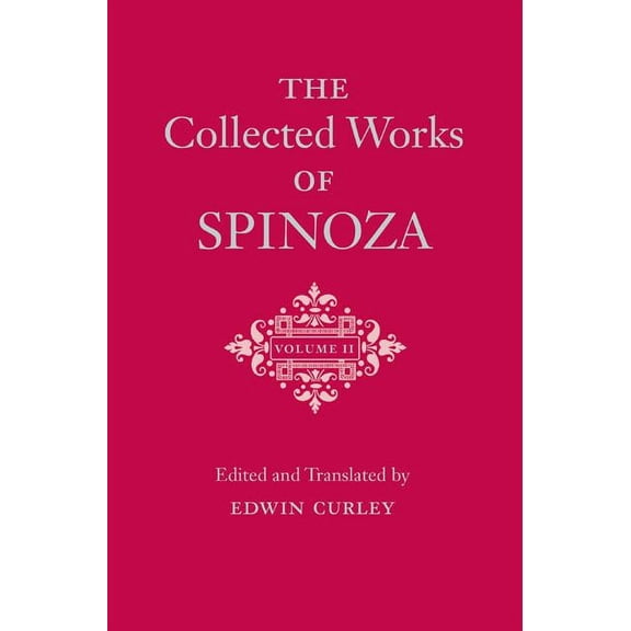The Collected Works of Spinoza, Volume II, (Hardcover)