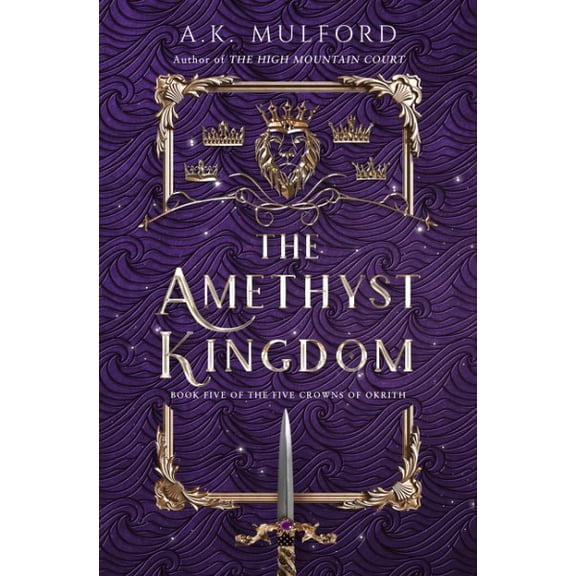 Pre-Owned The Amethyst Kingdom: Book 5 (The Five Crowns of Okrith)