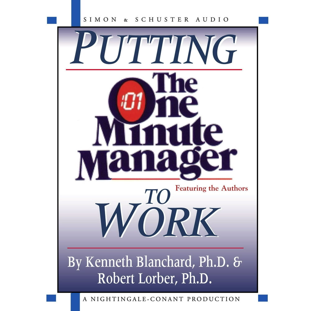 Putting The One Minute Manager To Work