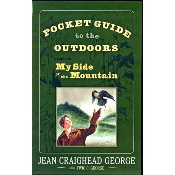 Pre-Owned Pocket Guide to the Outdoors : Based on My Side of the Mountain (Paperback)