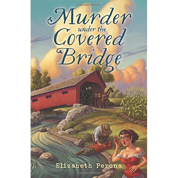 Pre-Owned Murder Under the Covered Bridge (Paperback) 0738748056 9780738748054