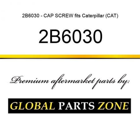 

2B6030 - CAP SCREW fits Caterpillar (CAT)