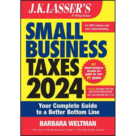 Pre-Owned J.K. Lasser's Small Business Taxes 2024: Your Complete Guide to a Better Bottom Line (Paperback) 1394192479 9781394192472