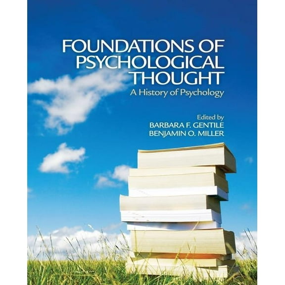 Foundations of Psychological Thought: A History of Psychology, (Paperback)
