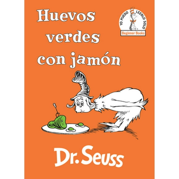 Pre-Owned Huevos Verdes Con Jamn (Green Eggs and Ham Spanish Edition) (Hardcover 9780525707233) by Dr Seuss