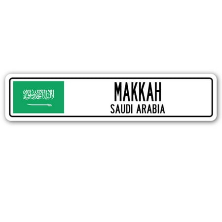 MAKKAH, SAUDI ARABIA Street Sign Saudi Arabian flag city country road wall
