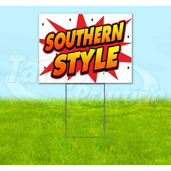 Wbg Southern Style (18" x 24") Yard Sign, Includes Metal Step Stake