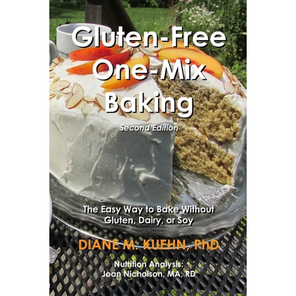 Gluten-Free One-Mix Baking: The Easy Way to Bake Without Gluten, Dairy, or Soy, (Paperback)