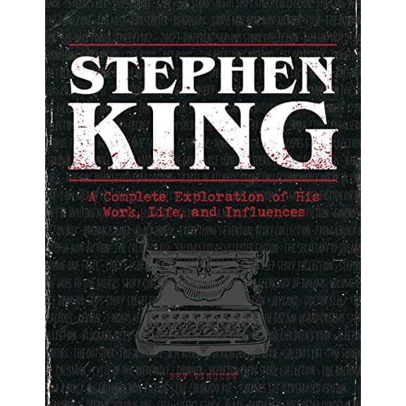 Pre-Owned The Stephen King Ultimate Companion: A Complete Exploration of His Work, Life, and Influences, 9780760376812, 0760376816, Hardcover,
