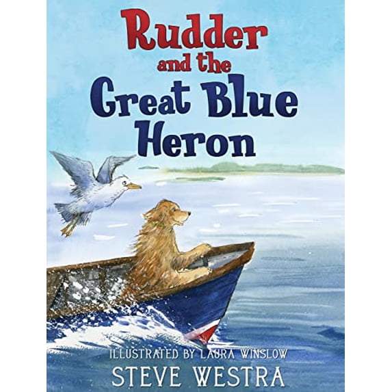 Pre-Owned Rudder and the Great Blue Heron, 9781958729199, 1958729191, Hardcover,