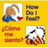 How Do I Feel Como Me Siento (Board Book)