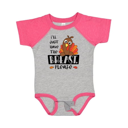 

Inktastic I ll Just Have the Breast Please Cute Turkey Gift Baby Boy or Baby Girl Bodysuit