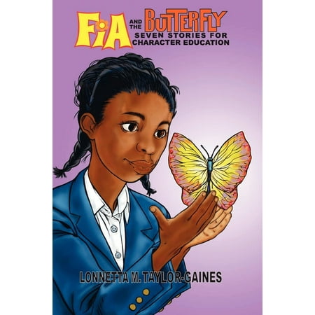 Fia and the Butterfly : 7 Stories for Character Education (Paperback)