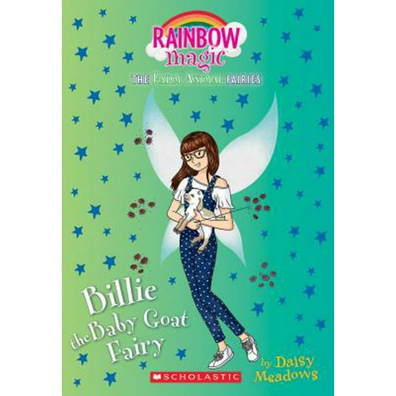 Pre-Owned Billie the Baby Goat Fairy (the Farm Animal Fairies #4), Volume 4: A Rainbow Magic Book (Paperback) 1338207008 9781338207002